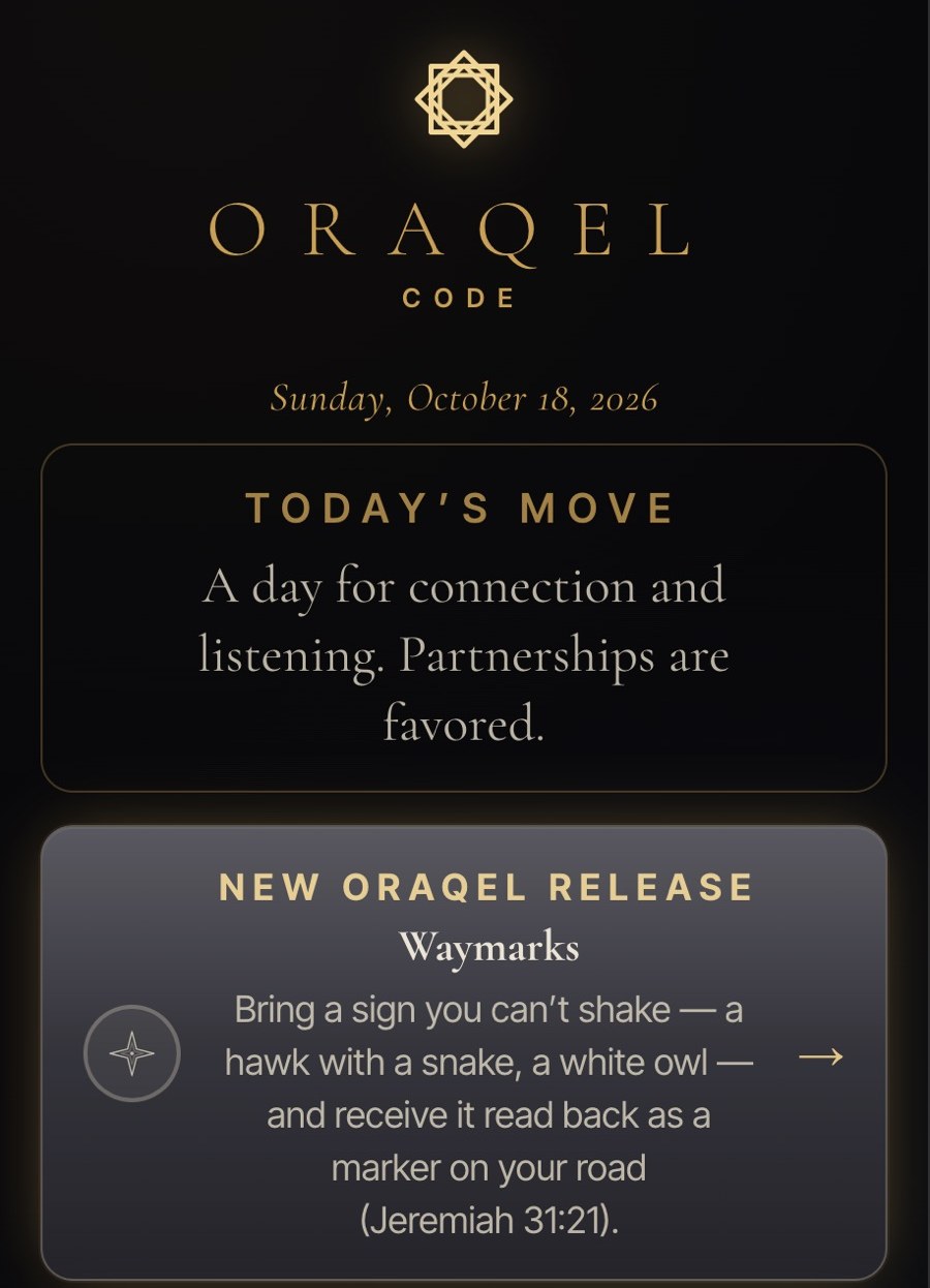 The Oraqel Code home screen, showing Today's Move and the new Waymarks release